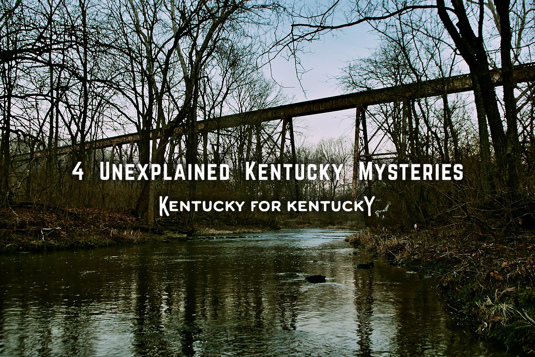 4 Unexplained Kentucky Mysteries