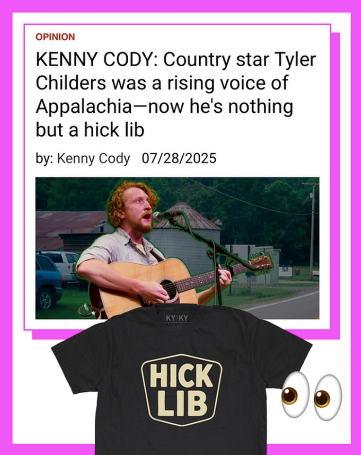 If Tyler Childers is a Hick Lib, then so are we!