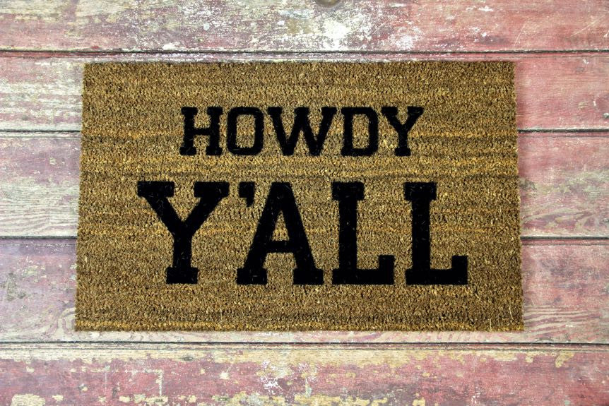 HOWDY Y'ALL!
