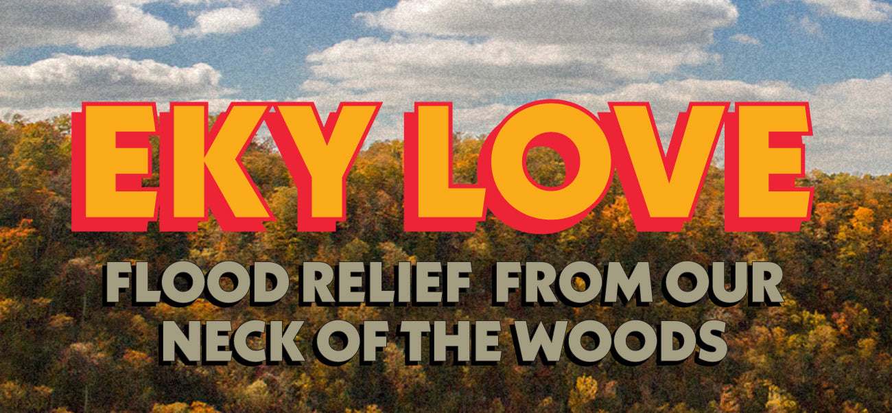 EKY Love: Flood Relief from Our Neck of the Woods