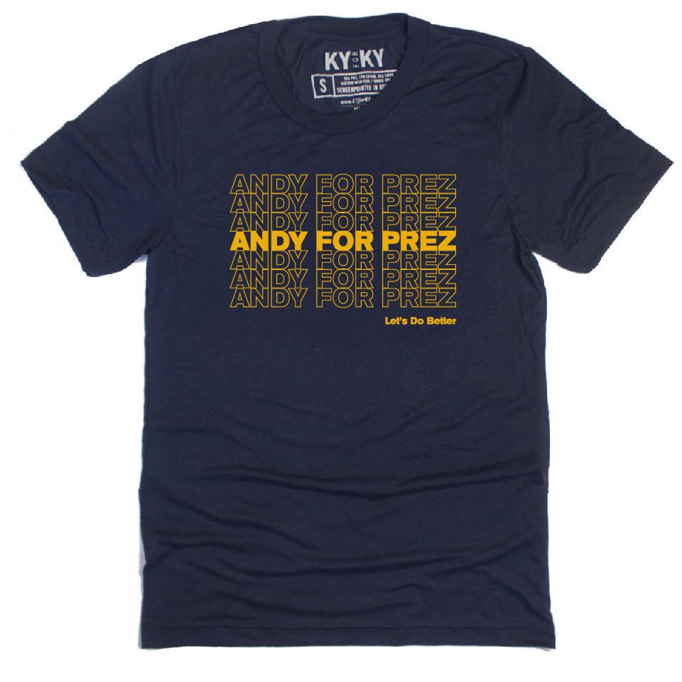 Andy for Prez T-Shirt – KY for KY Store