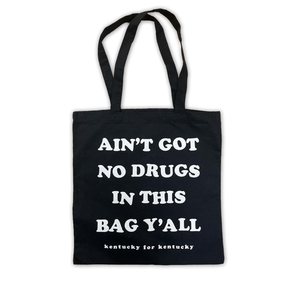 No Drugs In This Bag Tote Bag