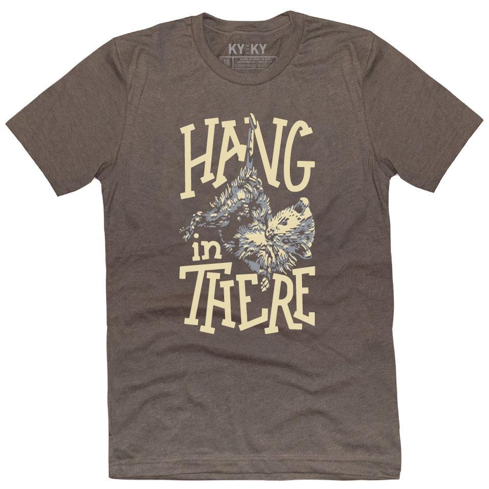 Hang In There T-Shirt