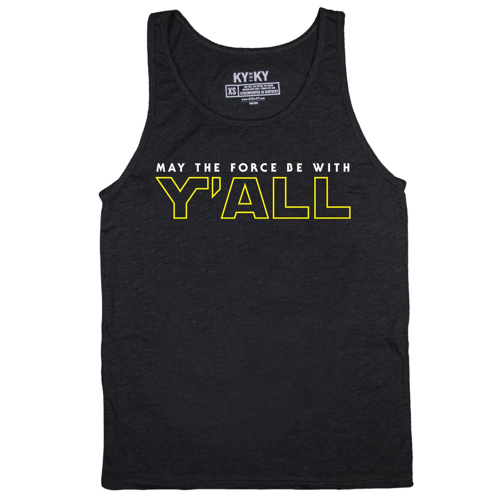 May The Force Be With Y'ALL Tank Top-Tank Top-KY for KY Store
