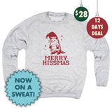 Merry Hissmas Sweatshirt
