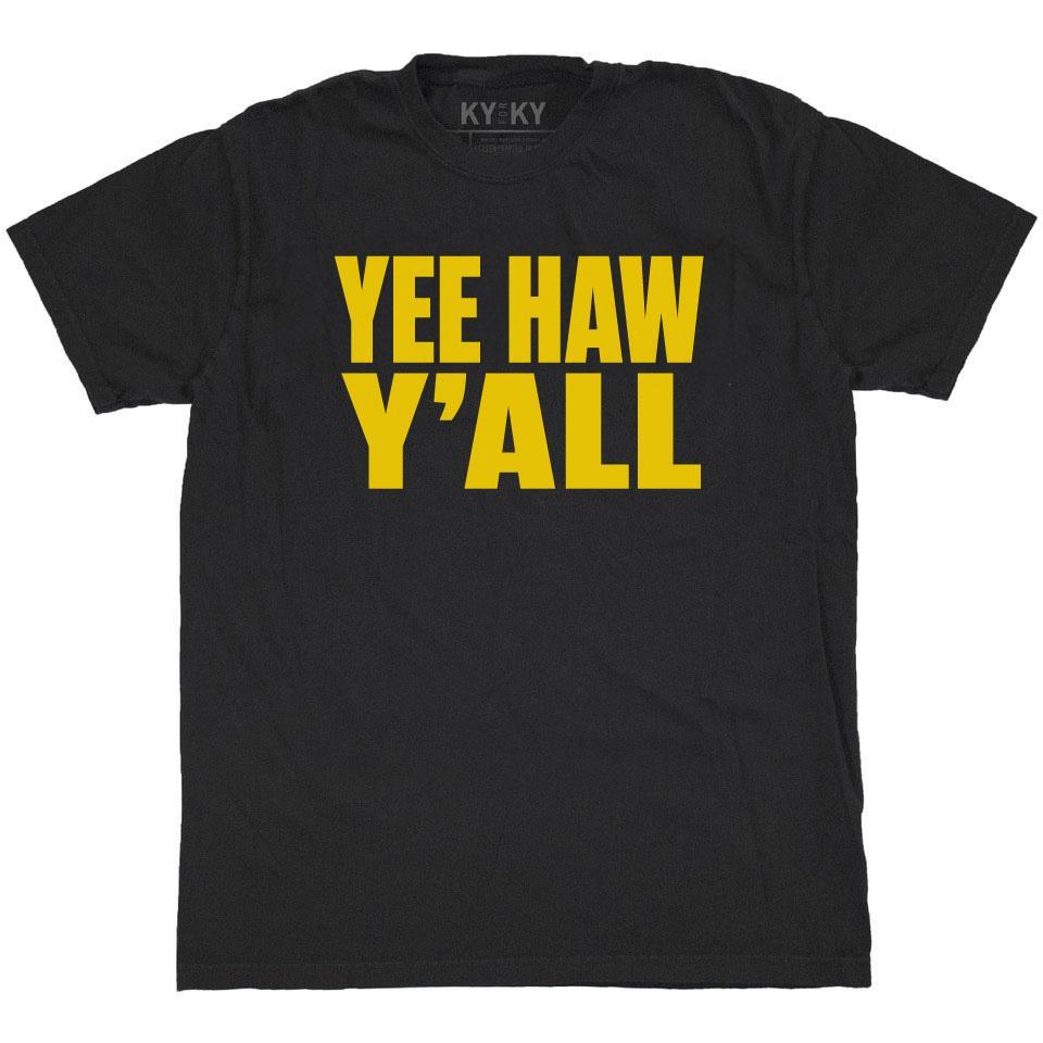 Yee Haw Y'all T-Shirt