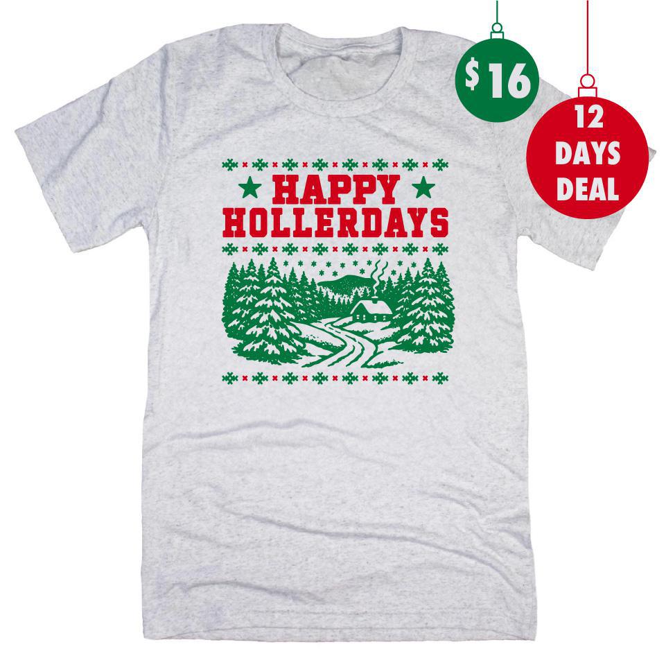 Happy Hollerdays T-Shirt