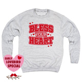 Bless Your Heart Collegiate Sweatshirt