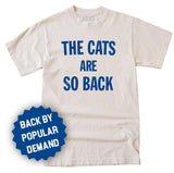 The Cats Are So Back T-Shirt