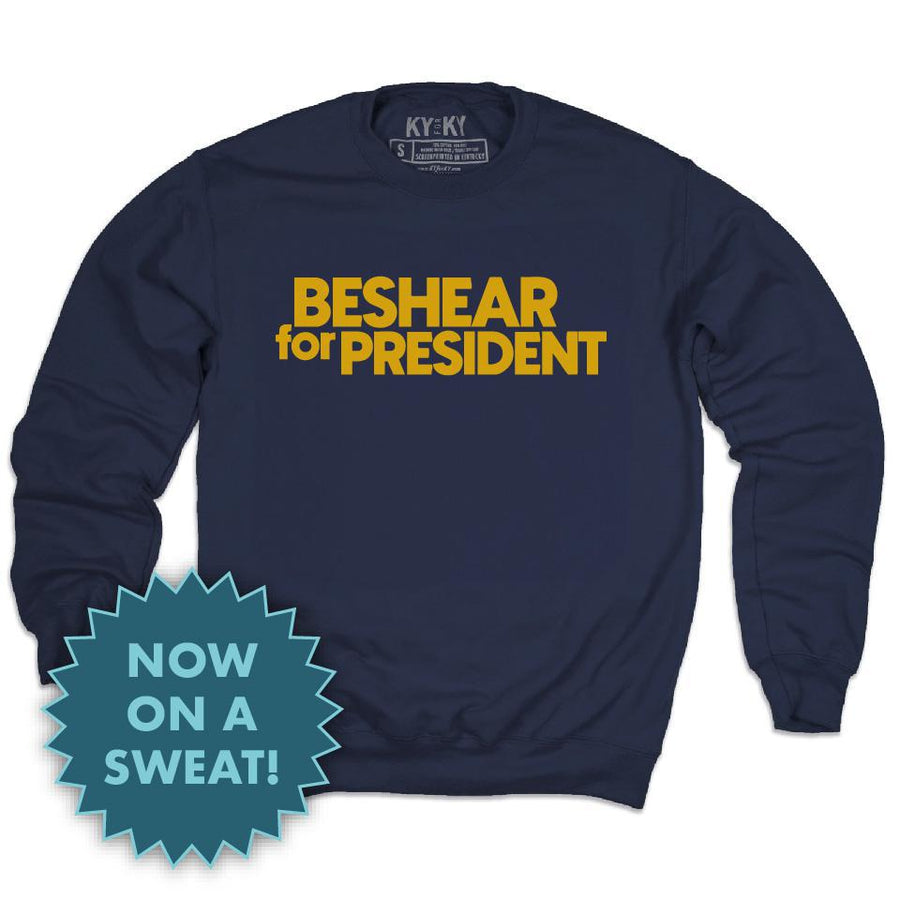 Beshear for President Sweatshirt