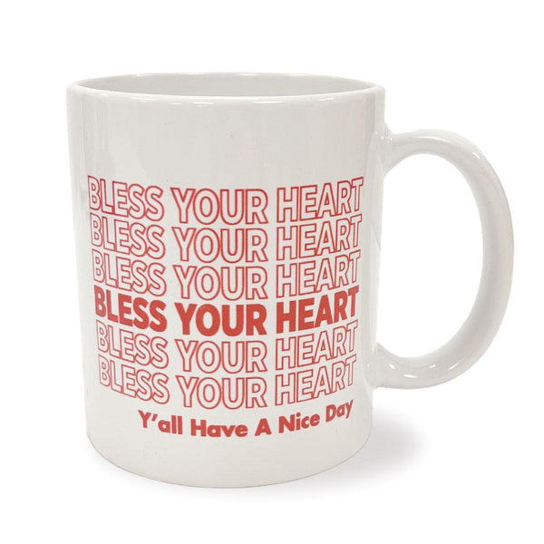 Bless Your Heart Mug (Have a Nice Day!)  KY for KY Store