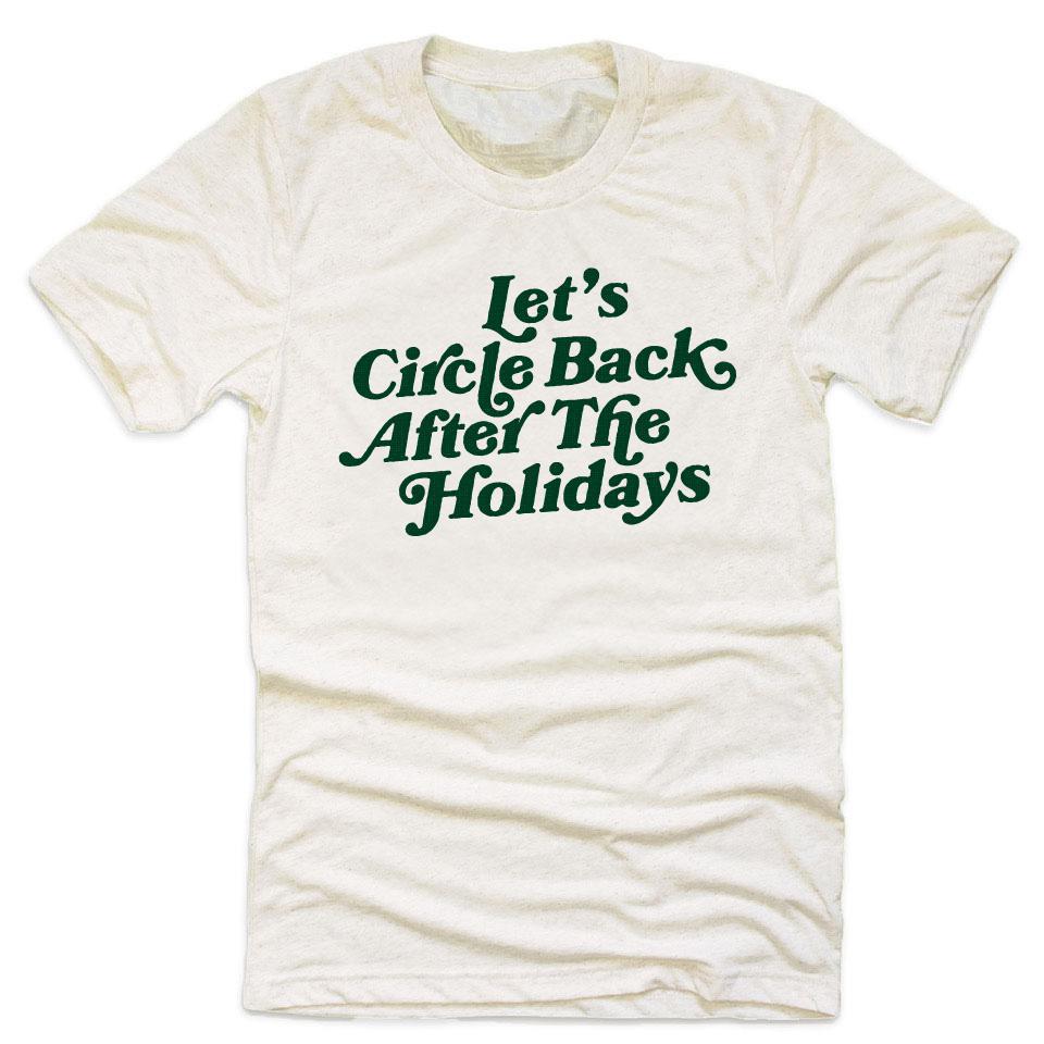 Let's Circle Back T-Shirt