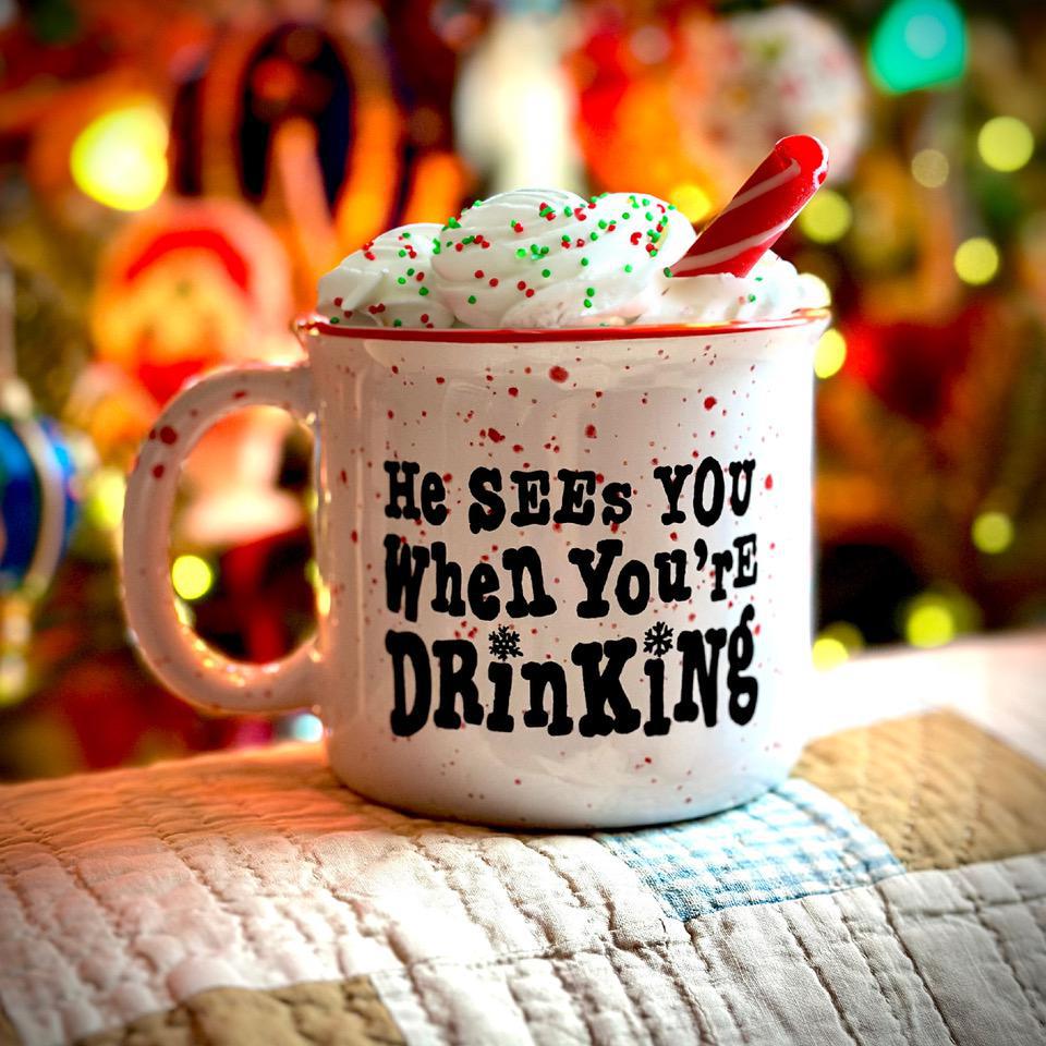 He Sees You When You're Drinking Mug
