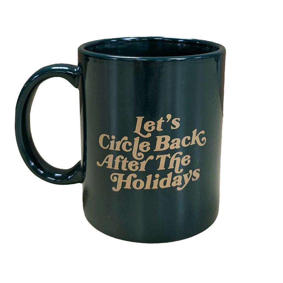 Let's Circle Back Mug