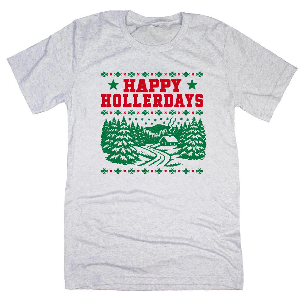 Happy Hollerdays T-Shirt