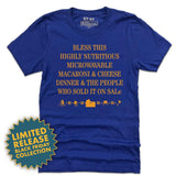 *Limited Release* Bless This Mac & Cheese T-Shirt