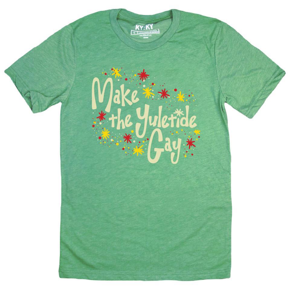 Make The Yuletide Gay T-Shirt