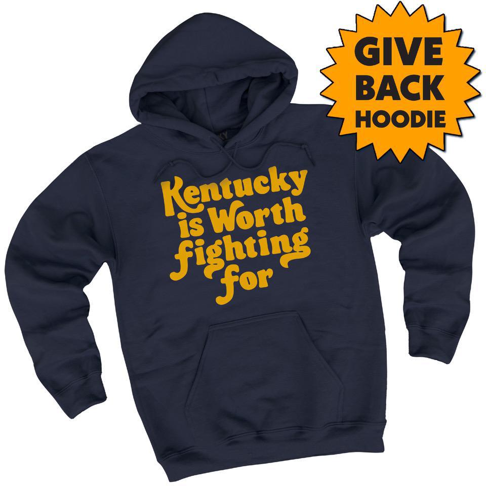 Kentucky Is Worth Fighting For Hoodie