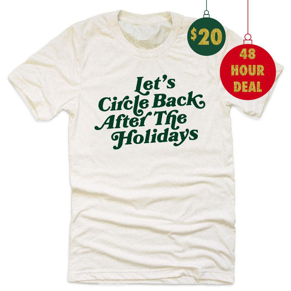 Let's Circle Back T-Shirt