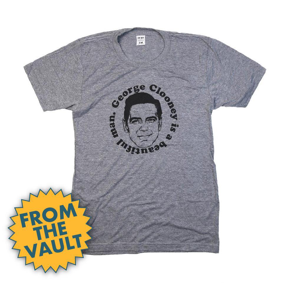 *From The Vault* George Clooney is a Beautiful Man T-Shirt