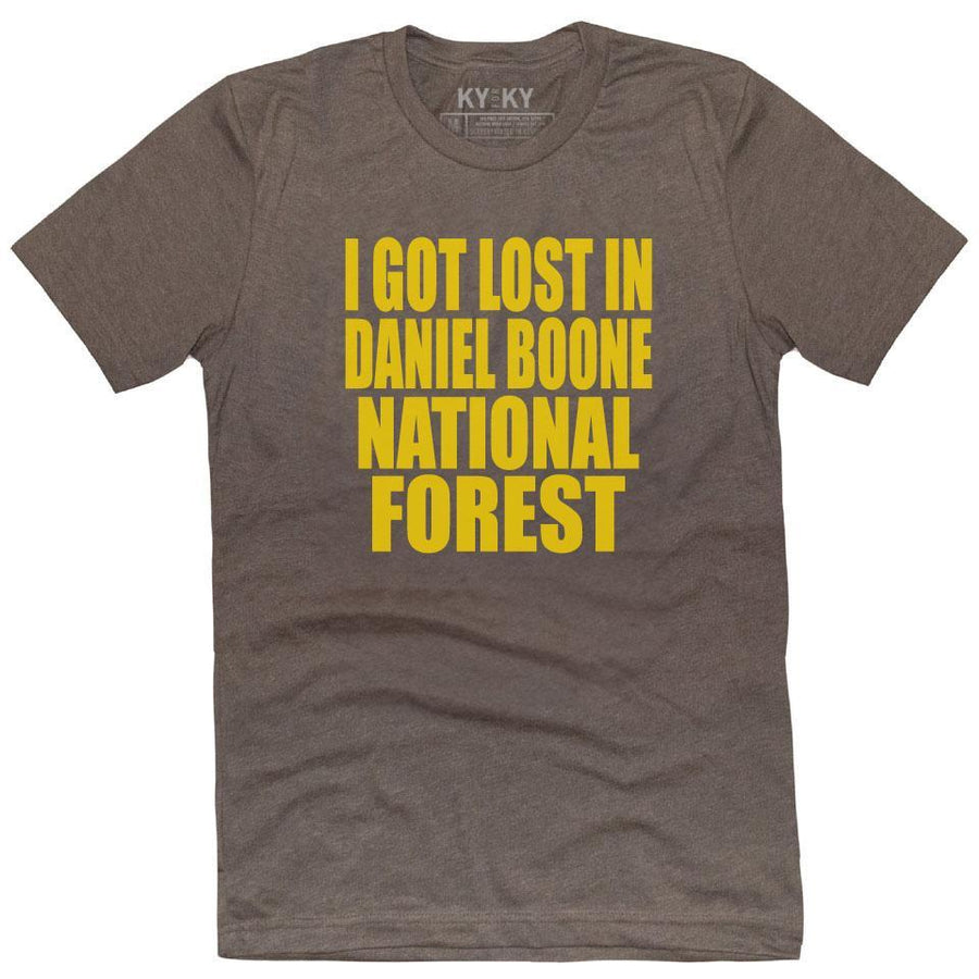 Got Lost In Daniel Boone Forest T-Shirt