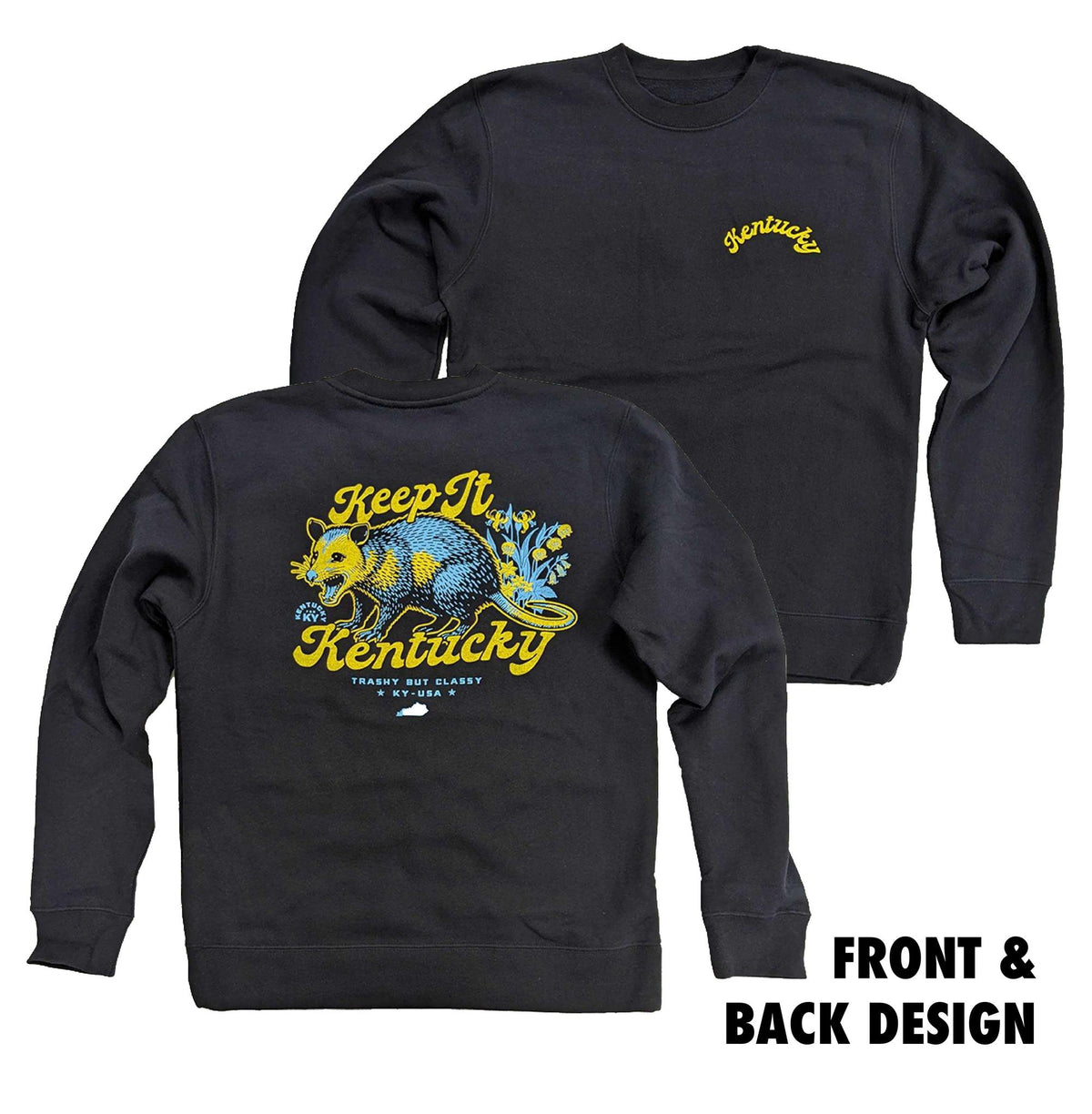 Keep It Kentucky Opossum Sweatshirt