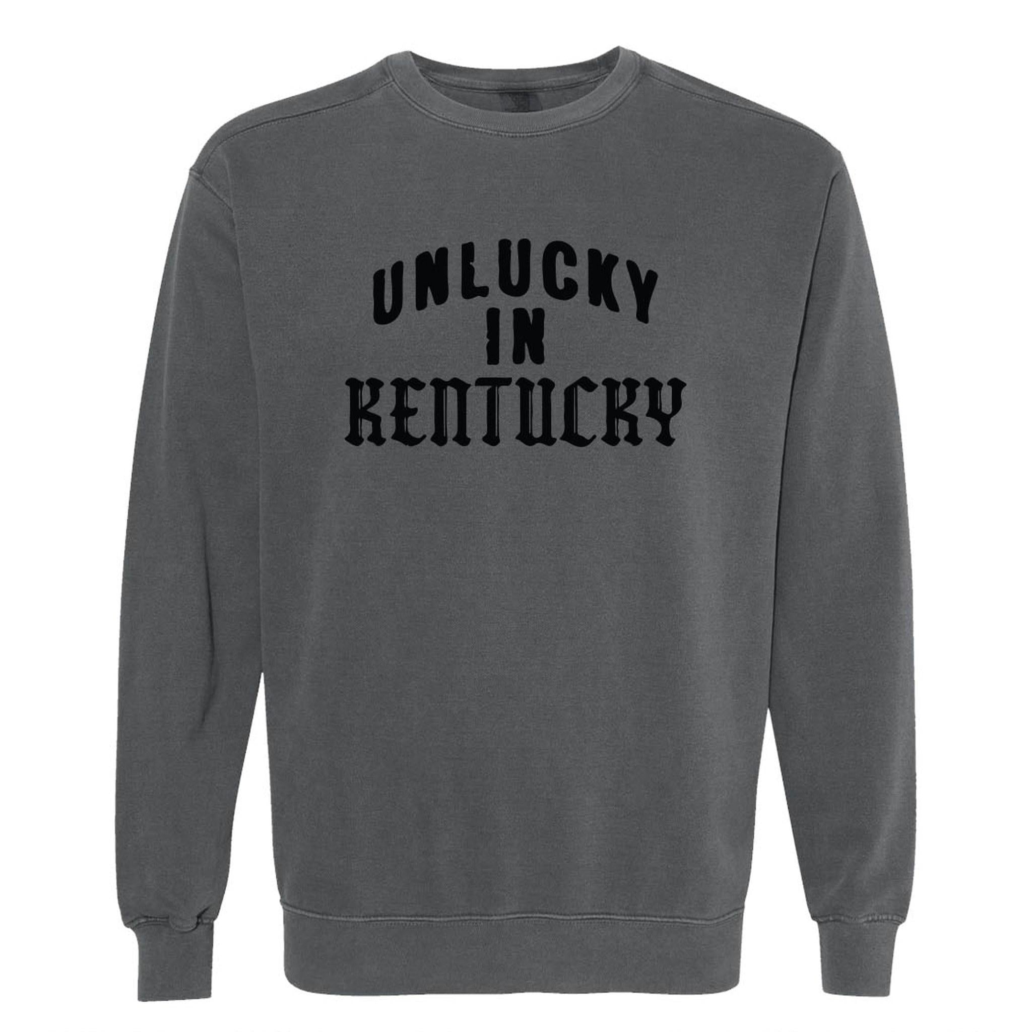 Unlucky In KY Crewneck Sweatshirt (Black)