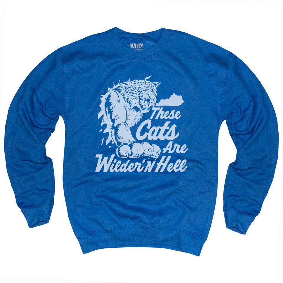 These Cats Are Wilder'n Hell Sweatshirt