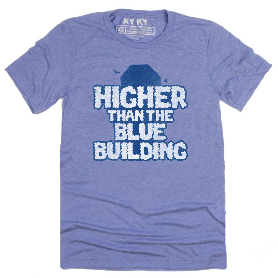 Higher Than The Blue Building T-Shirt