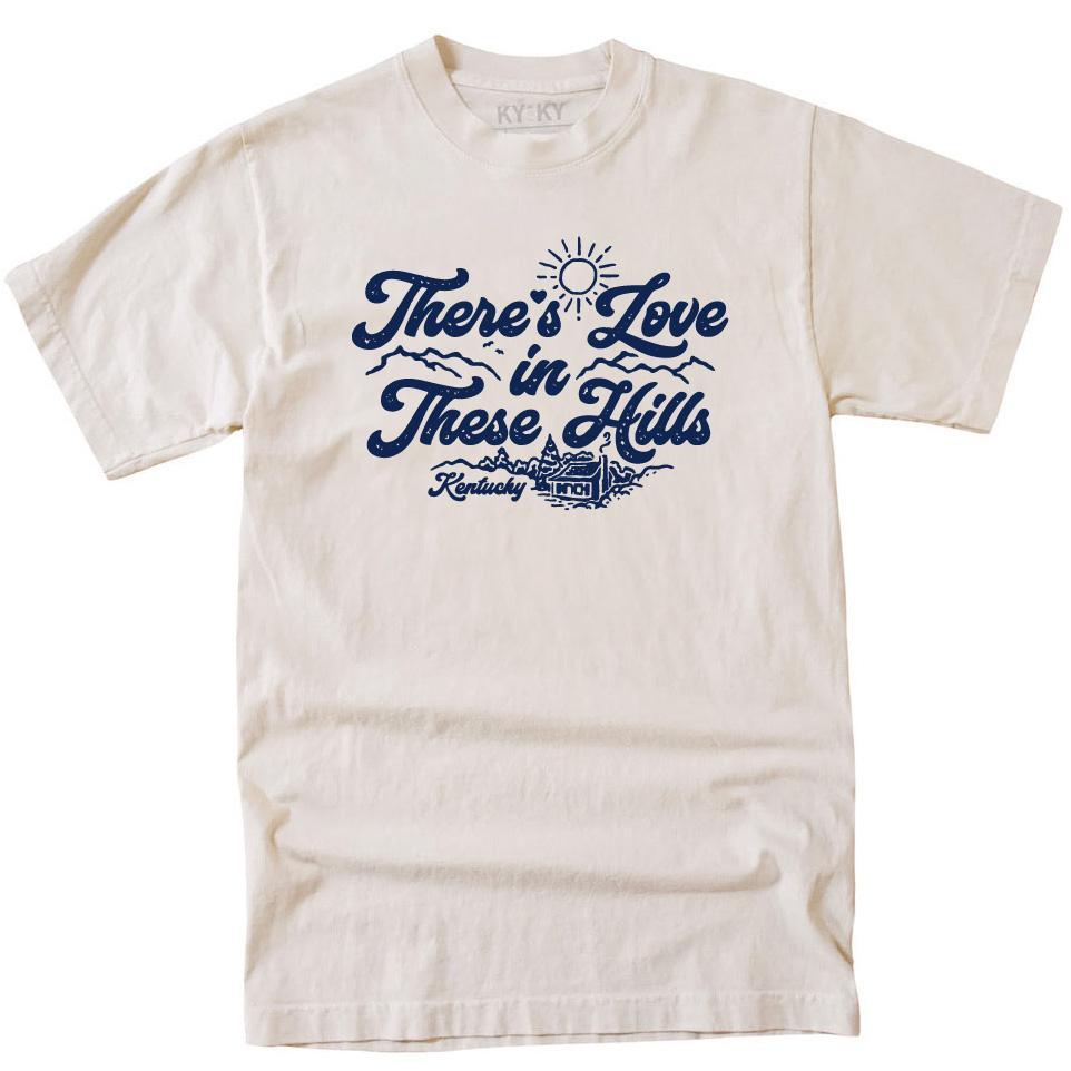 There's Love In These Hills T-Shirt
