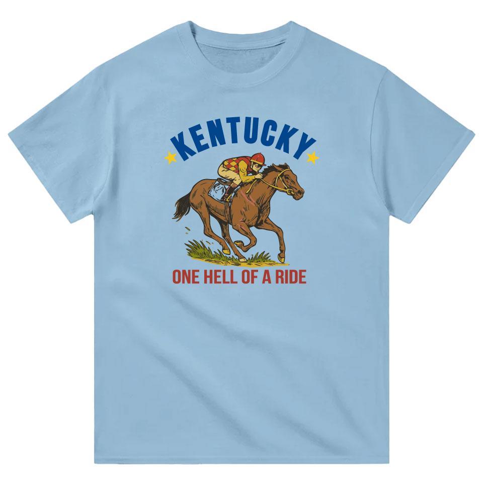 *Limited Release* Kentucky: One Hell of a Ride T-Shirt