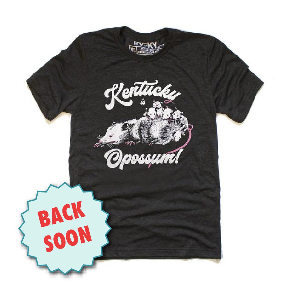 Kentucky is Opossum T-Shirt