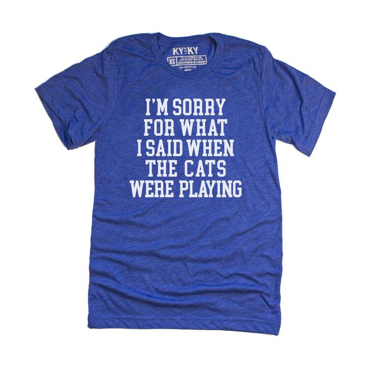 Sorry For What I Said T-Shirt-T-Shirt-KY for KY Store