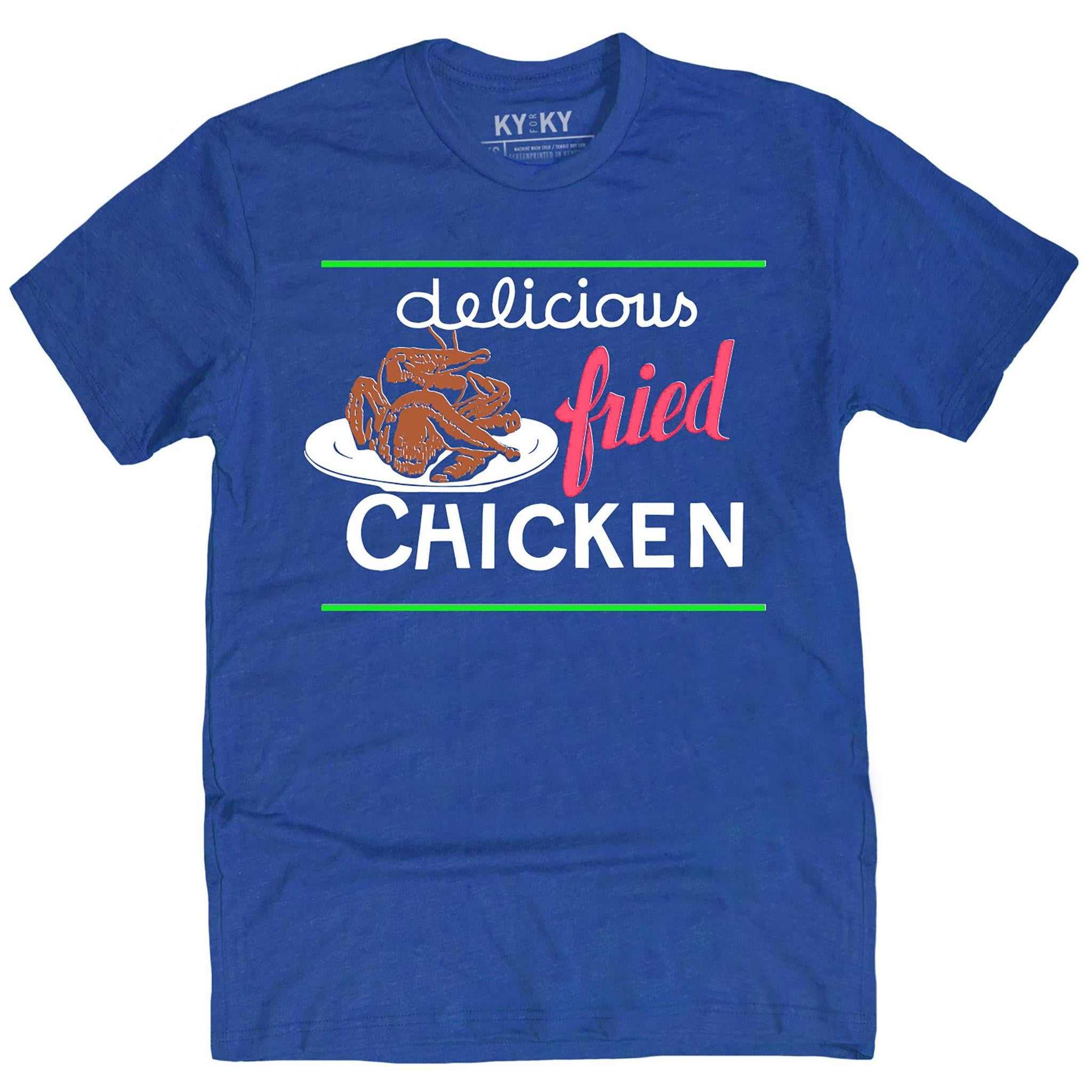 Delicious Fried Chicken T-Shirt