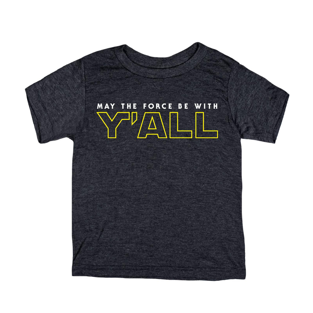 May The Force Be With Y'ALL Kids T-Shirt-Kids-KY for KY Store