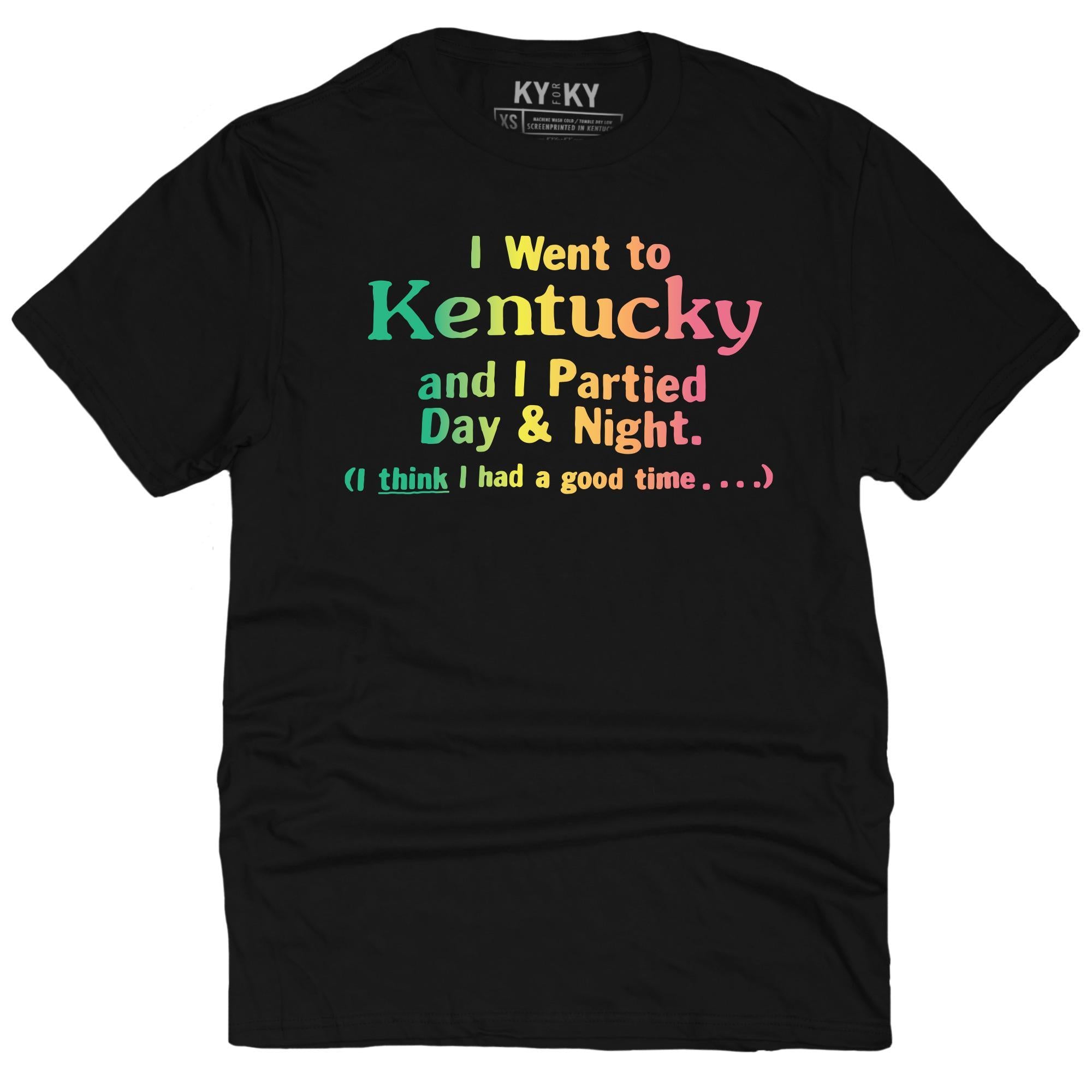 Partied in Kentucky T-Shirt-T-Shirt-KY for KY Store