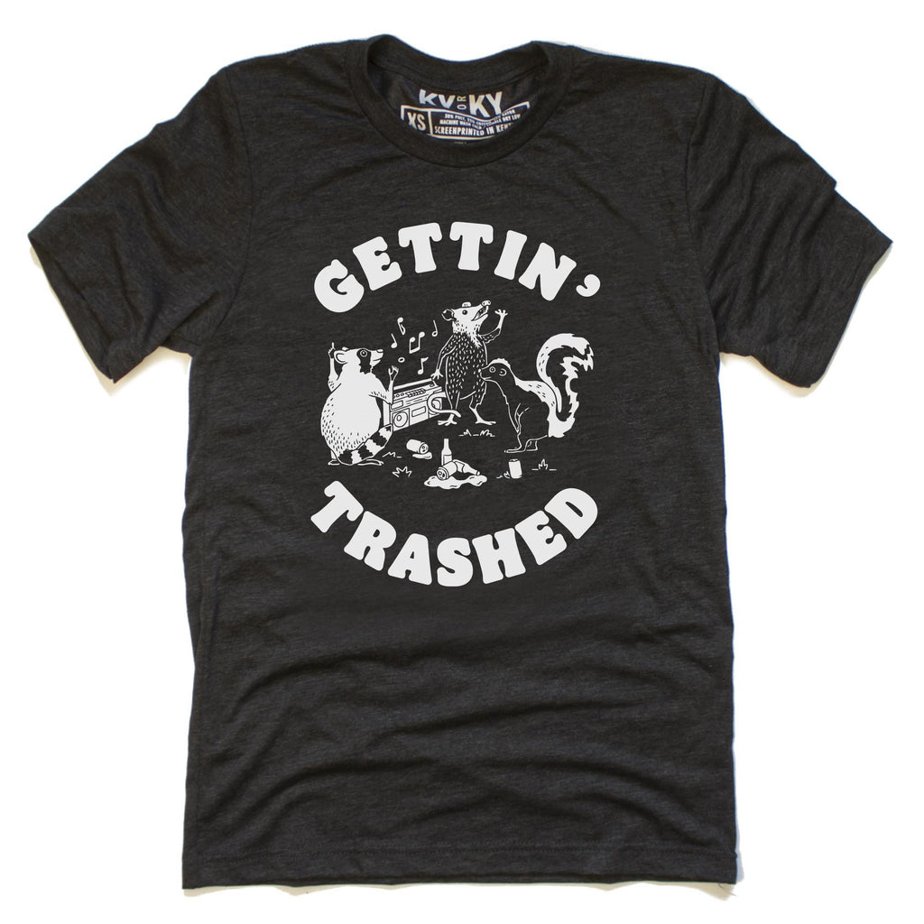 Gettin' Trashed T-Shirt-T-Shirt-KY for KY Store