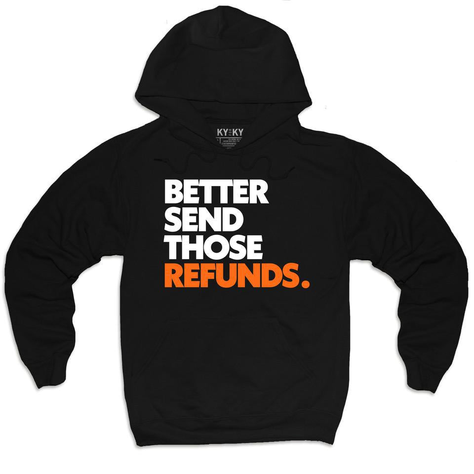 Refunds Hoodie