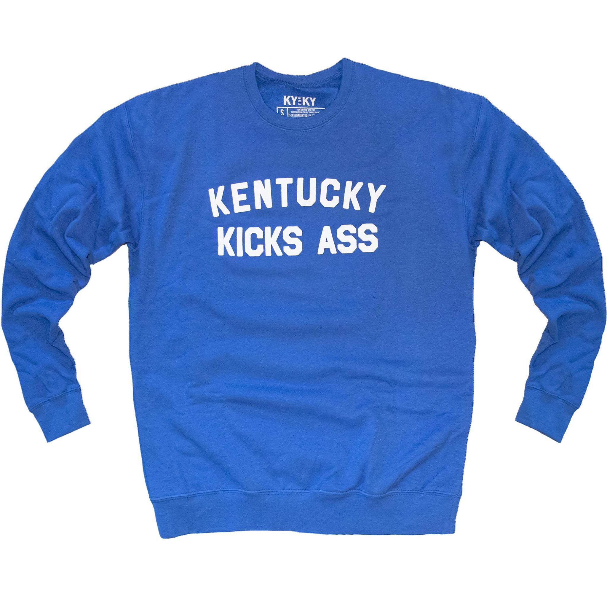 Kentucky Kicks Ass Sweatshirt-KY for KY Store